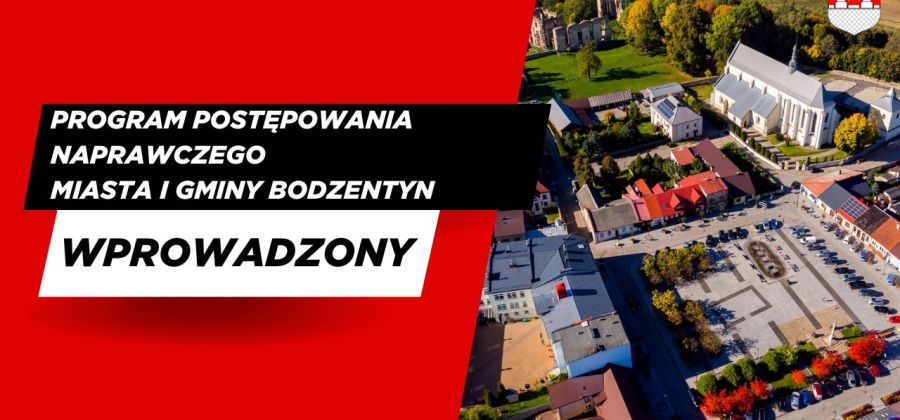 Nowy Program Postępowania Naprawczego dla Gminy Bodzentyn wprowadzony