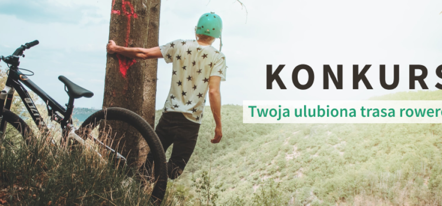 Weź udział w konkursie Twoja ulubiona trasa rowerowa w woj. świętokrzyskim II edycja
