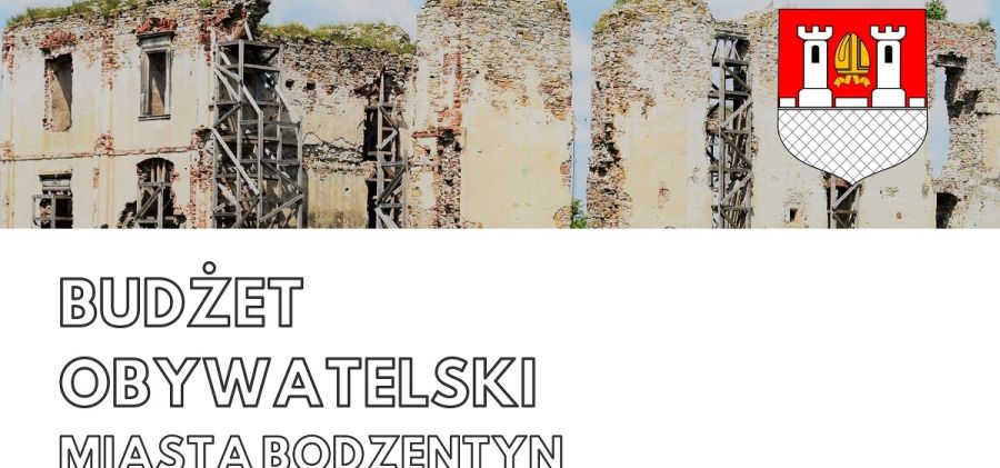 Budżet Obywatelski Miasta Bodzentyn 2022 - znamy zgłodzone projekty!