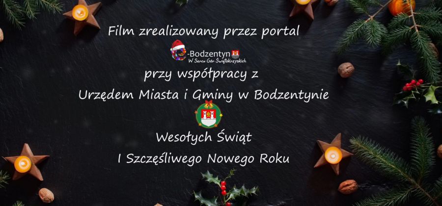 Życzenia Świąteczne dla Mieszkańców Miasta i Gminy Bodzentyn 2021 r.